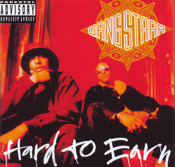 Gang Starr – Hard To Earn