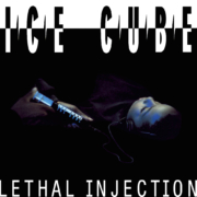 Lethal Injection – Ice Cube